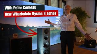 New Wharfedale Elysian R | Peter Comeau Introduces the new flagship series