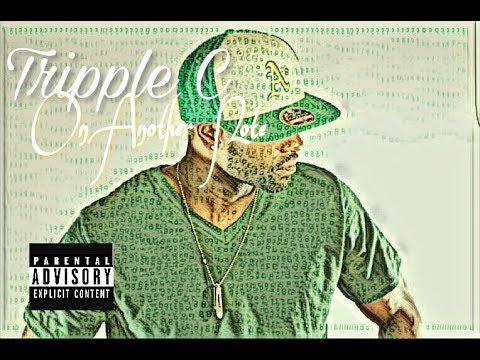Tripple C On Another Note Side A (Full Mixtape)