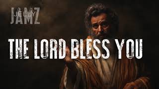 The Lord Bless You