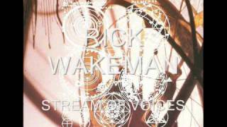RICK WAKEMAN - STREAM OF VOICES.