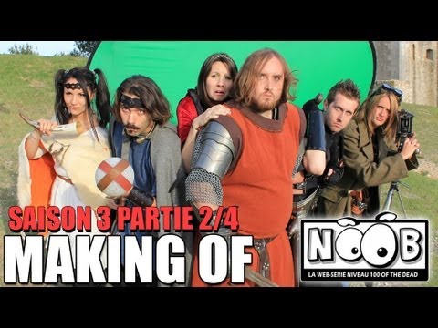 NOOB : MAKING OF SAISON 3 - partie 2/4
