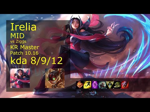 Irelia vs Ziggs Mid - KR Master 8/9/12 Patch 10.16 Gameplay // [롤] 이렐리아 vs 직스 미드