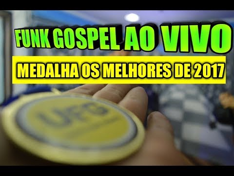 FUNK GOSPEL 2018 - OS MELHORES DE 2017 AO VIVO.