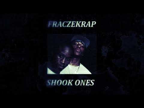 FRACZEKRAP - SHOOK ONES