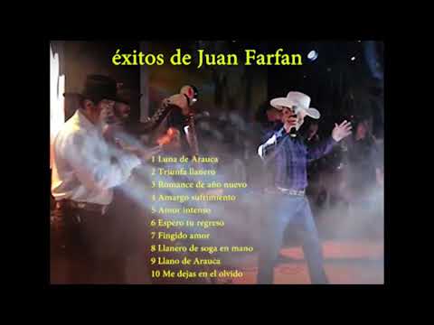 Exitos de Juan Farfan, el cantor de todos los tiempos