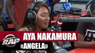 Aya Nakamura &quot;Angela&quot; #PlanèteRap