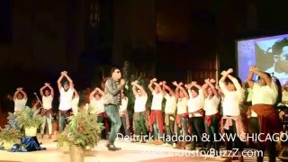 Deitrick Haddon and LXW Chicago Great God