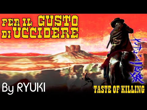 Per il gusto di uccidere / Taste of Killing / Lanky Fellow / さすらいの一匹狼 (cover)