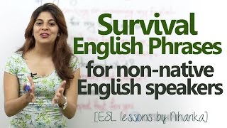 Survival English phrases for non-native English speakers - Free Spoken English lesson