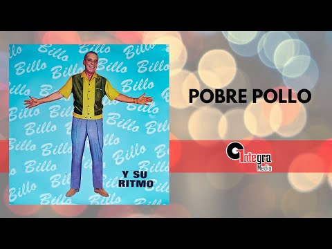 Pobre Pollo - Billo's Caracas Boys | Video Lyric