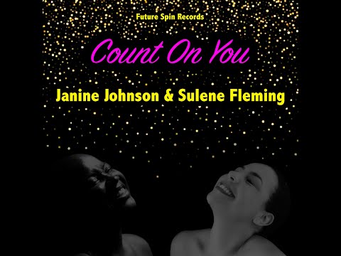 Count On You - Full Version- Home Shot Video with Sulene Fleming & Janine Johnson