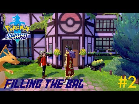 Pokemon Sword | Part 2 | Filling The Bag | Walkthrough 1080p60 | No Commentary