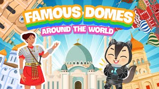 🕌 Famous Domes around the WORLD | Science Videos for Kids | Architecture for Beginners