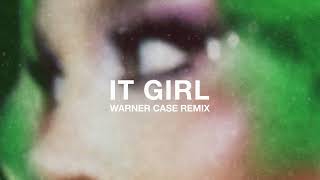 Warner Case - It Girl (Warner Case Remix) video