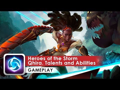 Heroes of the Storm (PC) Qhira Gameplay. Talents and abilities.