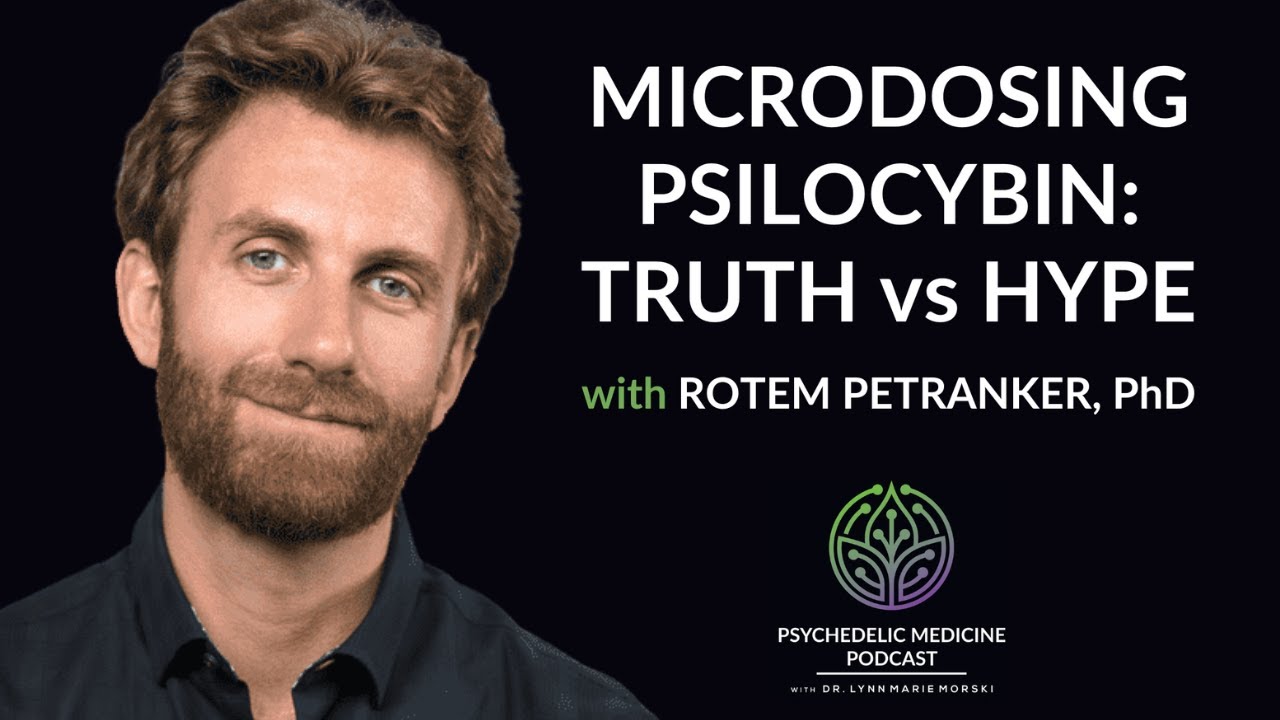 Microdosing Psilocybin: Separating the Hype From the Evidence — click to play