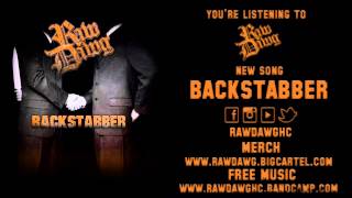 RAW DAWG - Backstabber *Ft Bryan of Drowning &amp; Jesse CYC*