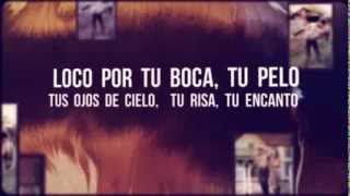 Loco por tí- Los temerarios |Letra|