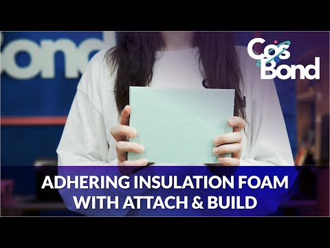 Adhering Insulation Foam (EPS, XPS) with CosBond Attach & Build Video