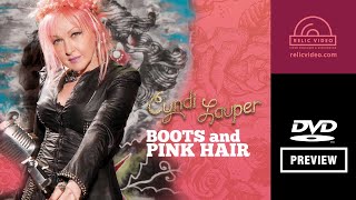 Cyndi Lauper - DVD Boots and Pink Hair - Detour Collection [PREVIEW]