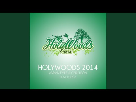 HolyWoods 2014 (feat. Lopez)