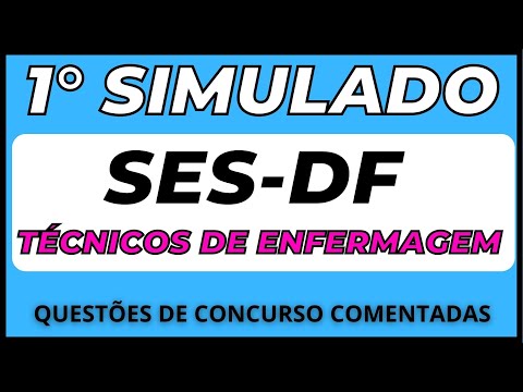 ✅  Parte # 01 Simulados de questões para técnicos de enfermagem SES-DF questões da  banca  (Funatec)