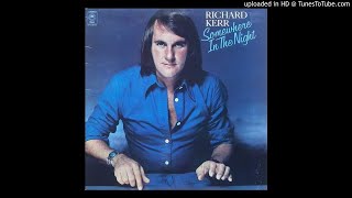 Richard Kerr - Somewhere in the Night