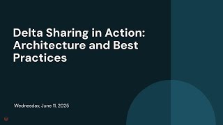 Delta Sharing in Action: Architecture and Best Practices