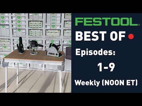 Festool Live Best of Episodes 1-9