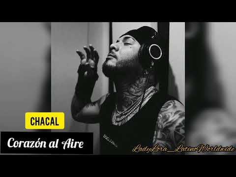 CHACAL - 🍒Corazón de Aire ❤