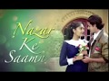 Nazar Ke Samne Whatsapp Status 30 Second Status By Abhijit Presents