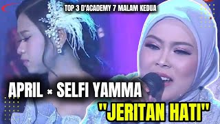 Download lagu APRIL CIREBON × SELFI YAMMA - JERITAN HATI D'ACADEMY 7 TOP 3 MALAM KEDUA 'MERINDING' mp3