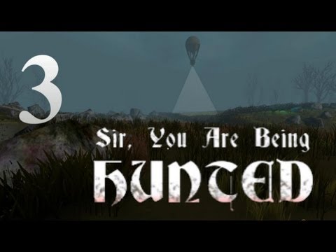 Let's Play Sir, You Are Being Hunted Ep. 3