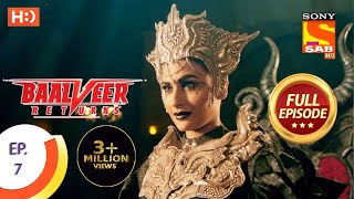 Baalveer Returns - Ep 7 - Full Episode - 18th Sept