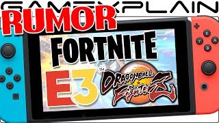 RUMOR - Nintendo's E3 Lineup Leaked: Fortnite, Dragon Ball FighterZ, Overcooked 2, & More (Switch)