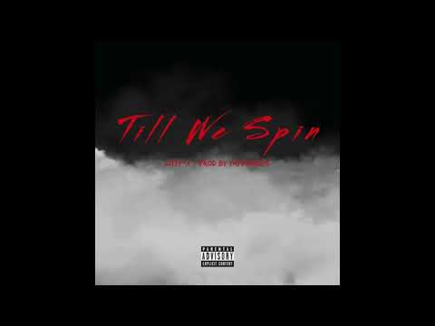 Litty-X - " Till We Spin " -Prod By: YaffyBeats