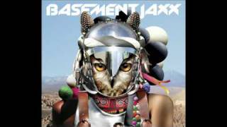 Basement Jaxx ft. Amp Fiddler 'A Possibility'
