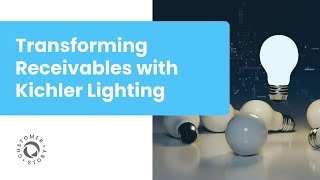Kichler Lighting Customer Success Story | Highradius