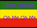 Bree Daniels - Oh Me Oh My - MikeyRemembers Bree Daniels - Oh Me Oh My