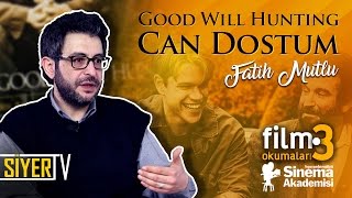 Good Will Hunting - Can Dostum Filmi (Gus Van Sant) | Fatih Mutlu (Fil