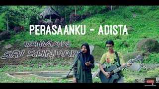 Download lagu PERASAANKU - ADISTA COVER AKUSTIK LIVE. mp3