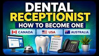 How to Become a Dental Receptionist (Canada, USA & Australia) 🇨🇦🇺🇸🇦🇺