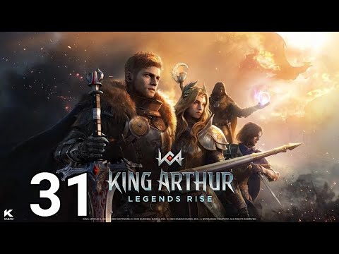 👑 King Arthur : Legends Rise Walkthrough Part 31 | Mobile Gameplay (Android/iOS)