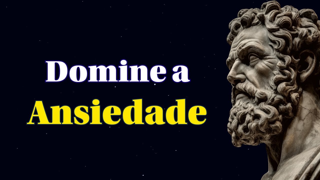 10 Lições Estóicas para Lidar com a ANSIEDADE | Estoicismo
