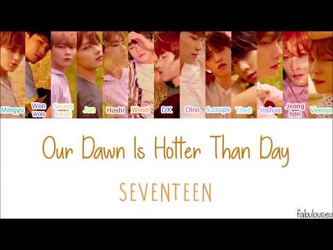 download lagu mp3 mp4 Lirik Seventeen Our Dawn Is Hotter Than Day Dan Terjemahan, download lagu Lirik Seventeen Our Dawn Is Hotter Than Day Dan Terjemahan gratis, unduh video klip Lirik Seventeen Our Dawn Is Hotter Than Day Dan Terjemahan