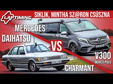 Siklik, mintha sz*ron csúszna! - Daihatsu Charmant vs. Mercedes V300 (Laptiming ep.162)