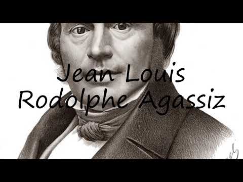 How to Pronounce Jean Louis Rodolphe Agassiz?