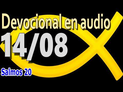 Devocional en audio 14/08 - Salmos 20