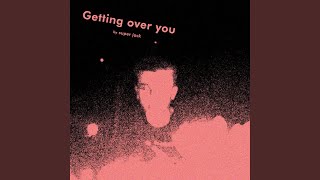 Getting Over You Music Video