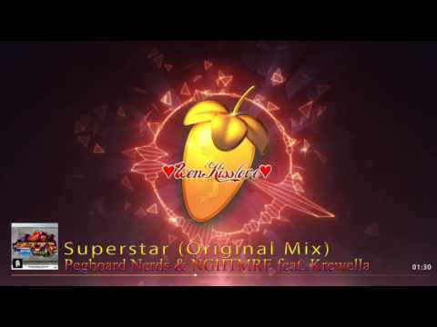 Superstar (Original Mix) - Pegboard Nerds; NGHTMRE; Krewella